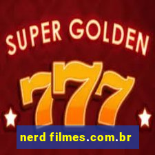 nerd filmes.com.br